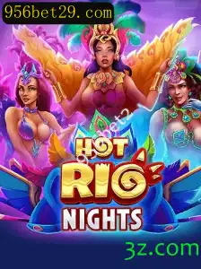 HotRioNights: Descubra o Mundo Vibrante de Apostas e Emoções em 956bet2