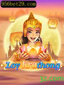 Explorando LoyKrathong: O Jogo que Conquista Jogadores com 956bet2
